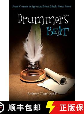 【3-4周达】Drummer's Beat: From Vietnam to Egypt and More. Much, Much More. [9781439251195]