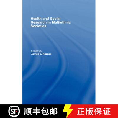 【3-4周达】Health and Social Research in Multiethnic Societies [9780415393652]