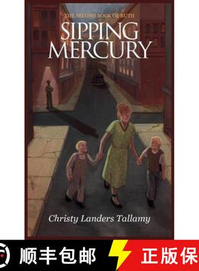 【3-4周达】Sipping Mercury: The Second Book of Ruth: The Second Book of Ruth [9781737232285]