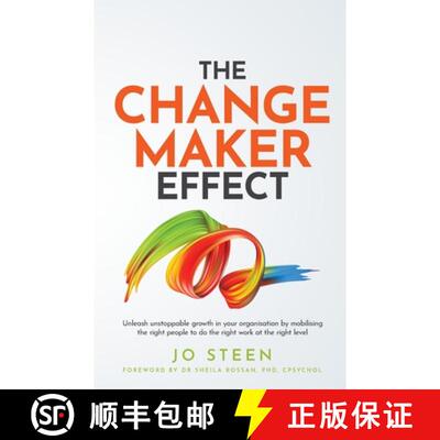 【3-4周达】The Changemaker Effect: Unleash unstoppable growth in your organisation by mobilising the ... [9781781334676]