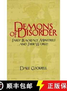 【3-4周达】Demons of Disorder: Early Blackface Minstrels and their World - Demons of Disorder: Early ... [9780521568289]