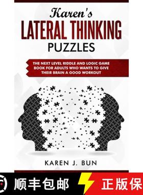 【3-4周达】Karen's Lateral Thinking Puzzles: The Next Level Riddle And Logic Game Book For Adults Who... [9781702916431]