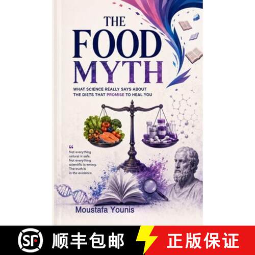 【3-4周达】The Food Myth: What Science Really Says About the Diets That Promise to Heal You [9789181444766]