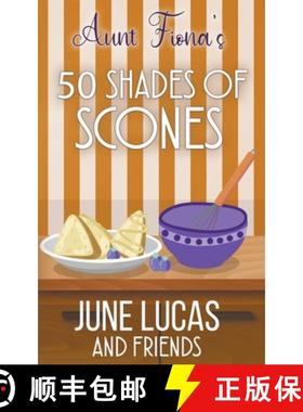 【3-4周达】Aunt Fiona's 50 Shades of Scones [9798215713099]