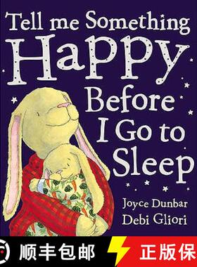 现货 在我入睡前讲些快乐的事 Tell Me Something Happy Before I Go To Sleep 英文原版绘本 [9780552545068]