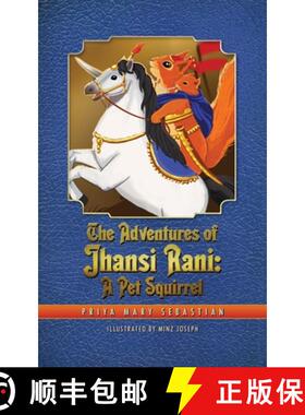 预订 The Adventures Of Jhansi Rani: A Pet Squirrel [9781735122878]
