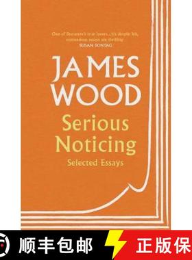 【3-4周达】Serious Noticing : Selected Essays [9781529111910]