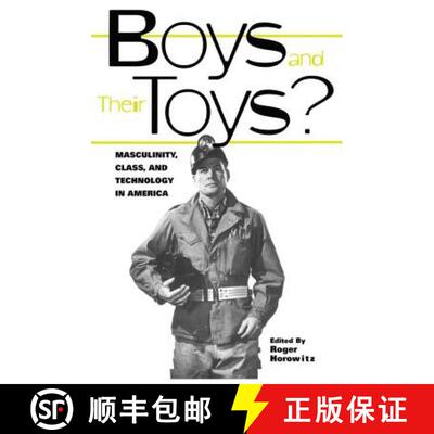 【3-4周达】精装 Boys and their Toys: Masculinity, Class and Technology in America [9780415929325]
