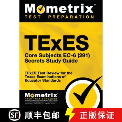 【3-4周达】TExES Core Subjects Ec-6 (291) Secrets Study Guide: TExES Test Review for the Texas Examin... [9781516700431]