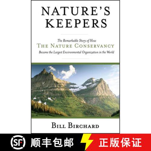 【3-4周达】精装 Nature'S Keepers: The Remarkable Story Of How The Nature Conservancy Became The Large... [9780787971588]