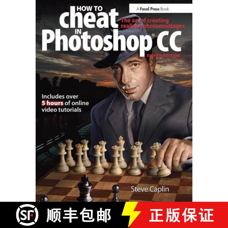 【3-4周达】How to Cheat in Photoshop CC: The Art of Creating Realistic Photomontages [9780415712385]