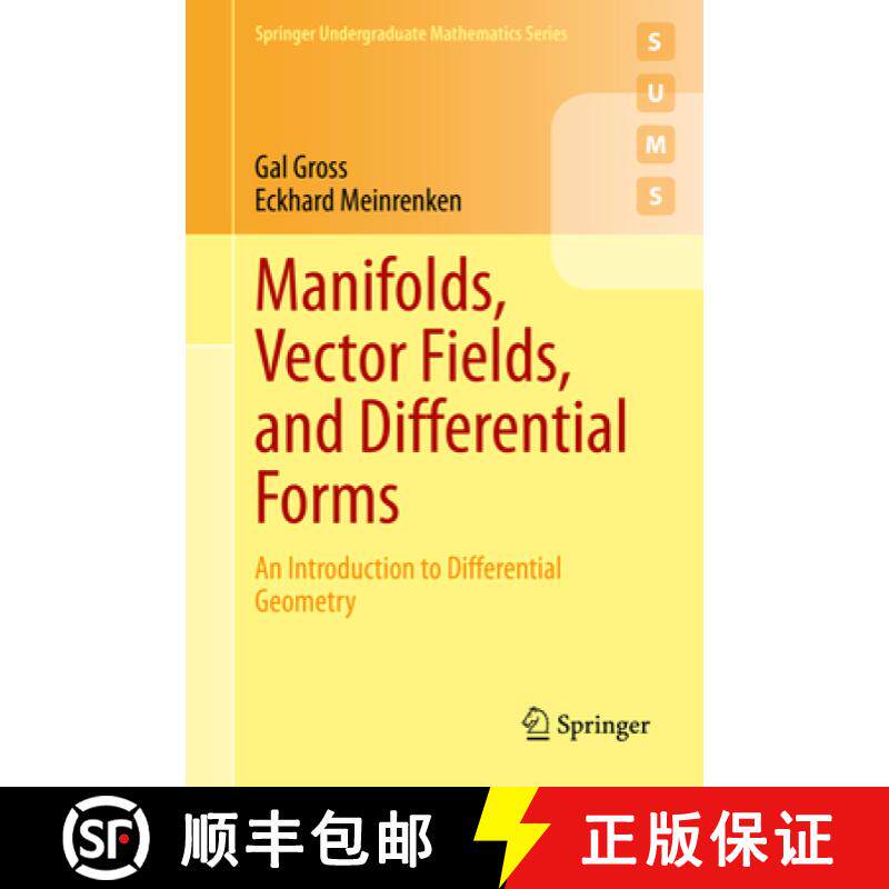 【3-4周达】Manifolds, Vector Fields, and Differential Forms: An Introduction to Differential Geometry [9783031254086]
