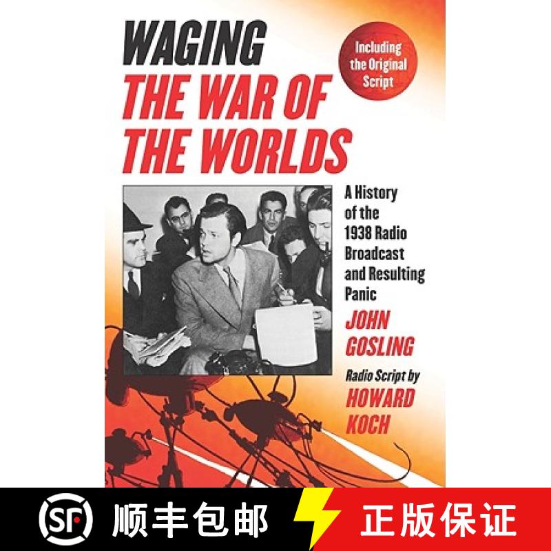 【3-4周达】Waging The War of the Worlds: A History of the 1938 Radio Broadcast and Resulting Panic, I... [9780786441051]