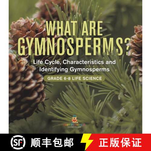 【3-4周达】What are Gymnosperms? Life Cycle, Characteristics and Identifying Gymnosperms | Grade 6-8 ... [9781541991187]