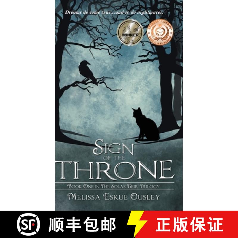 【3-4周达】Sign of the Throne: Book One in the Solas Beir Trilogy [9781938281327]