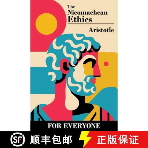 【3-4周达】The Nicomachean Ethics - for Everyone [9798992628906]