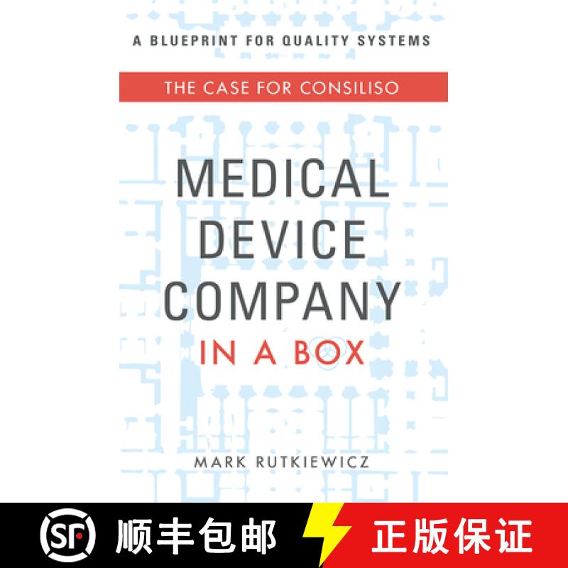 【3-4周达】Medical Device Company in a Box: The Case for Consiliso [9781599328614]
