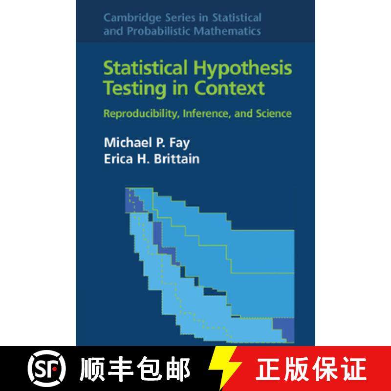 【3-4周达】Statistical Hypothesis Testing in Context: Volume 52: Reproducibility, Inference, and Science [9781108423564]