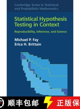 【3-4周达】Statistical Hypothesis Testing in Context: Volume 52: Reproducibility, Inference, and Science [9781108423564]