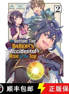 【3-4周达】The Bottom-Tier Baron's Accidental Rise to the Top Vol. 2 (Manga) [9781952241536]