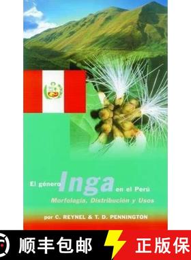 预订 El Genero Inga en el Peru: Morfologia, Distribucion y Usos [9781900347198]