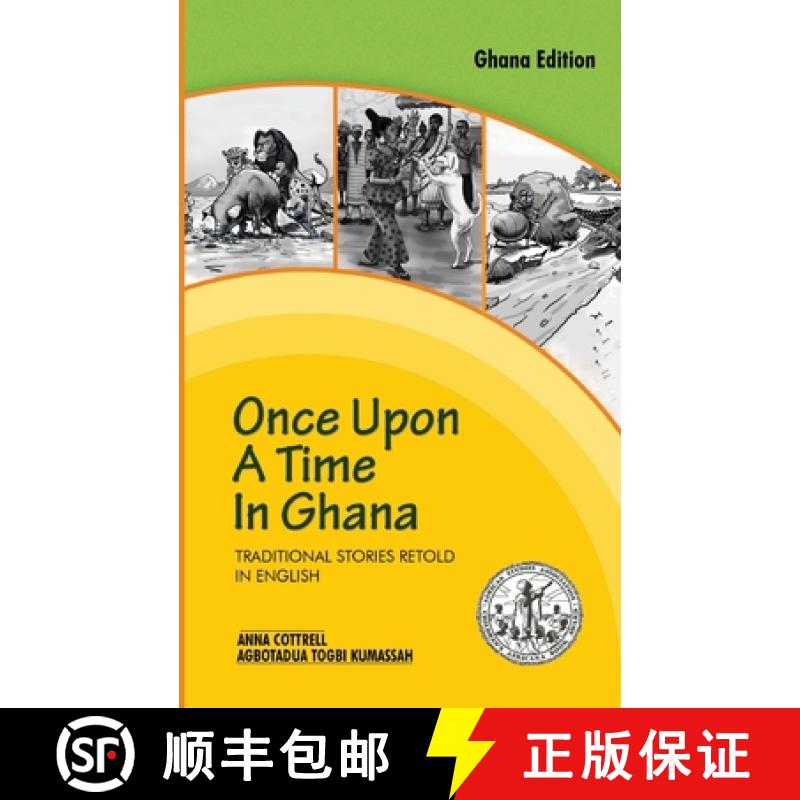 【3-4周达】Once Upon a Time in Ghana. Traditional Ewe Stories Retold in English [9789964701536]