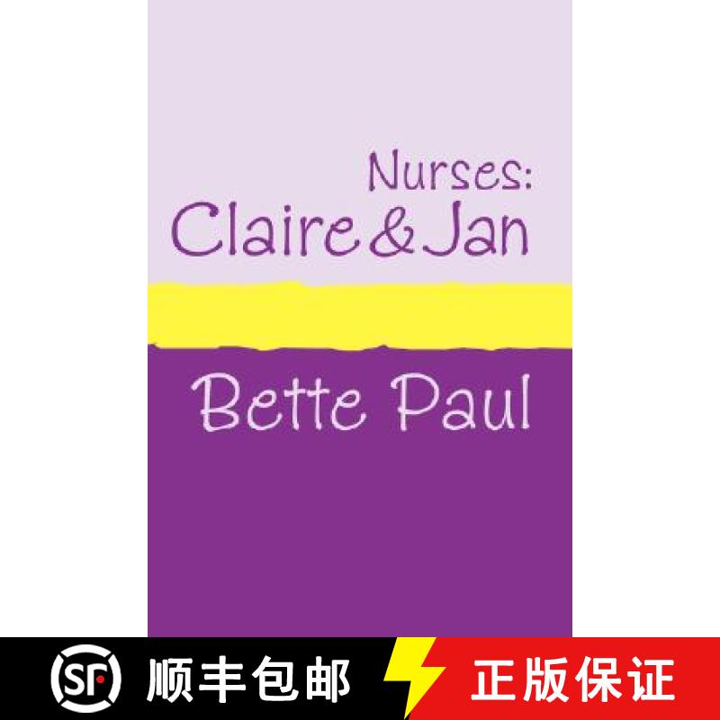 【2-3周达】Nurses: Claire's Conquests and Jan's Journey [9781905665433]