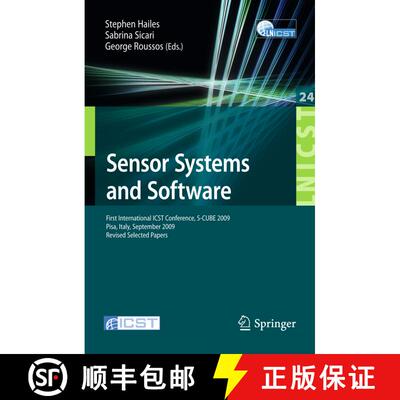【3-4周达】Sensor Systems and Software : First International ICST Conference, S-CUBE 2009, Pisa, Ital... [9783642115271]
