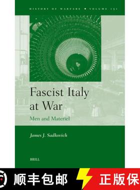 预订 Fascist Italy at War: Men and Materiel [9789004701830]