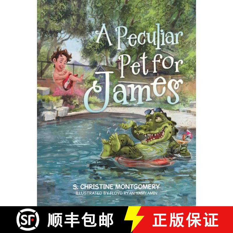 【4周达】A Peculiar Pet for James [9780228870647]
