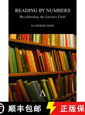 【3-4周达】Reading by Numbers : Recalibrating the Literary Field [9780857284549]