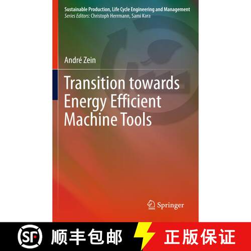 【3-4周达】精装 Transition Towards Energy Efficient Machine Tools [9783642322464]