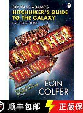 【3-4周达】And Another Thing ... : Douglas Adams' Hitchhiker's Guide to the Galaxy. As heard on BBC R... [9780141042138]