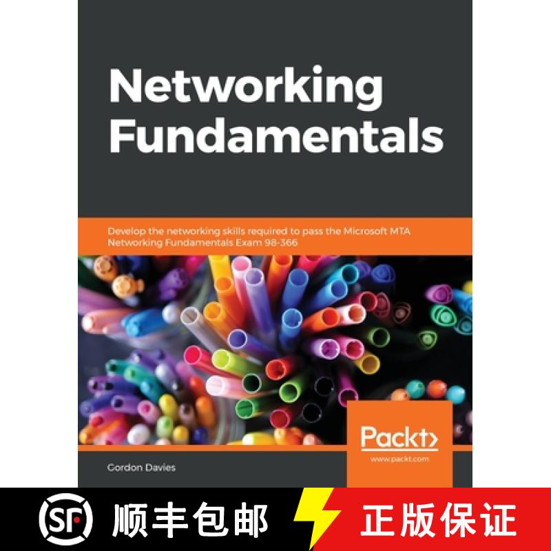 预订 Networking Fundamentals: Develop the networking skills required to pass the Microsoft MTA Networ... [9781838643508]