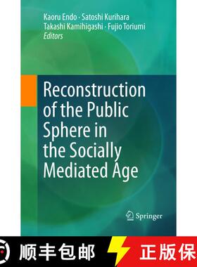 【3-4周达】Reconstruction of the Public Sphere in the Socially Mediated Age (Softcover reprint of the... [9789811355783]