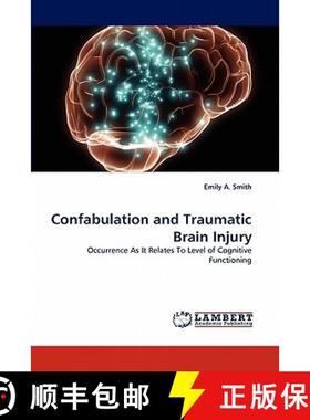 预订 Confabulation and Traumatic Brain Injury [9783844319231]