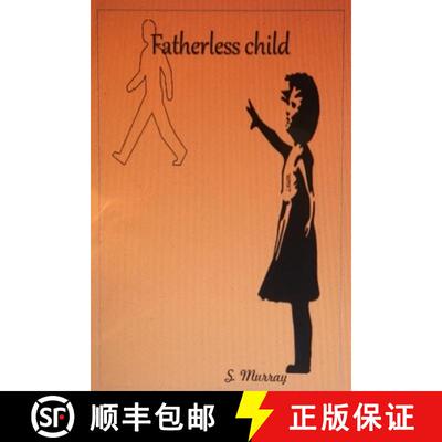 【3-4周达】Fatherless Child ...Overcoming the struggles [9780359875610]