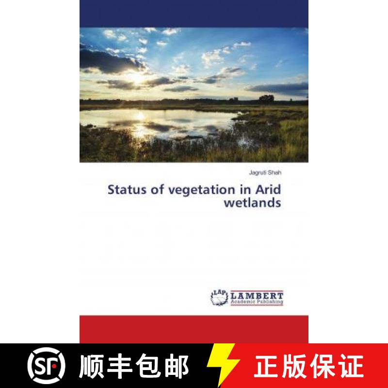 预订 Status of vegetation in Arid wetlands [9786139877423]