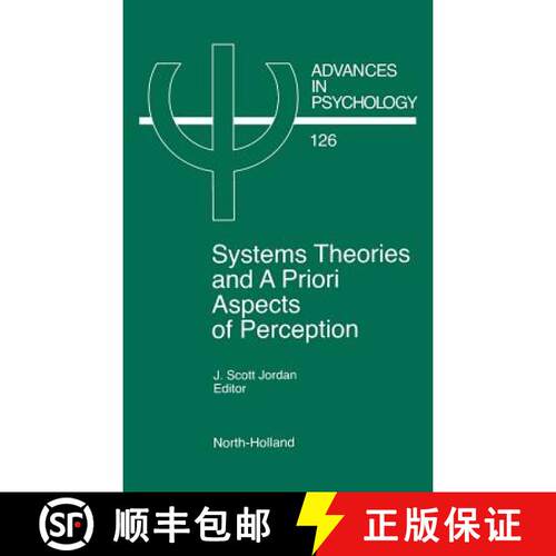 【3-4周达】精装 System Theories and a Priori Aspects of Perception: Volume 126 [9780444826046]