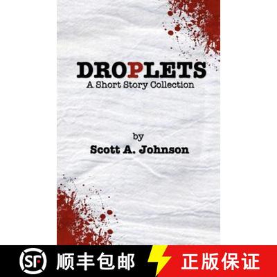 【3-4周达】Droplets: A Short Story Collection [9780615620961]