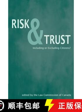 【3-4周达】Risk and Trust: Including or Excluding Citizens? [9781552662229]