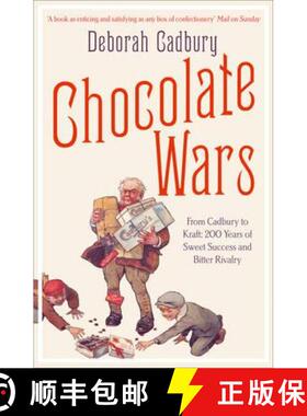 【3-4周达】Chocolate Wars: From Cadbury to Kraft: 200 Years of Sweet Success and Bitter Rivalry [9780007325573]
