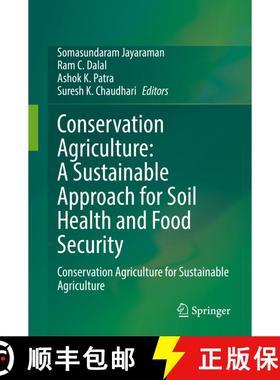 【3-4周达】Conservation Agriculture: A Sustainable Approach for Soil Health and Food Security : Conse... [9789811608261]