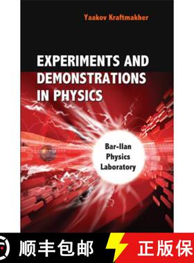 【3-4周达】Experiments and Demonstrations in Physics: Bar-Ilan Physics Laboratory [9789812566027]