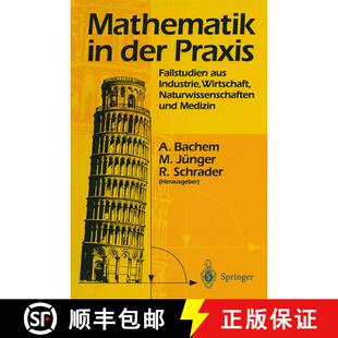 【3-4周达】Mathematik in der Praxis : Fallstudien aus Industrie, Wirtschaft, Naturwissenschaften und ... [9783642797644]