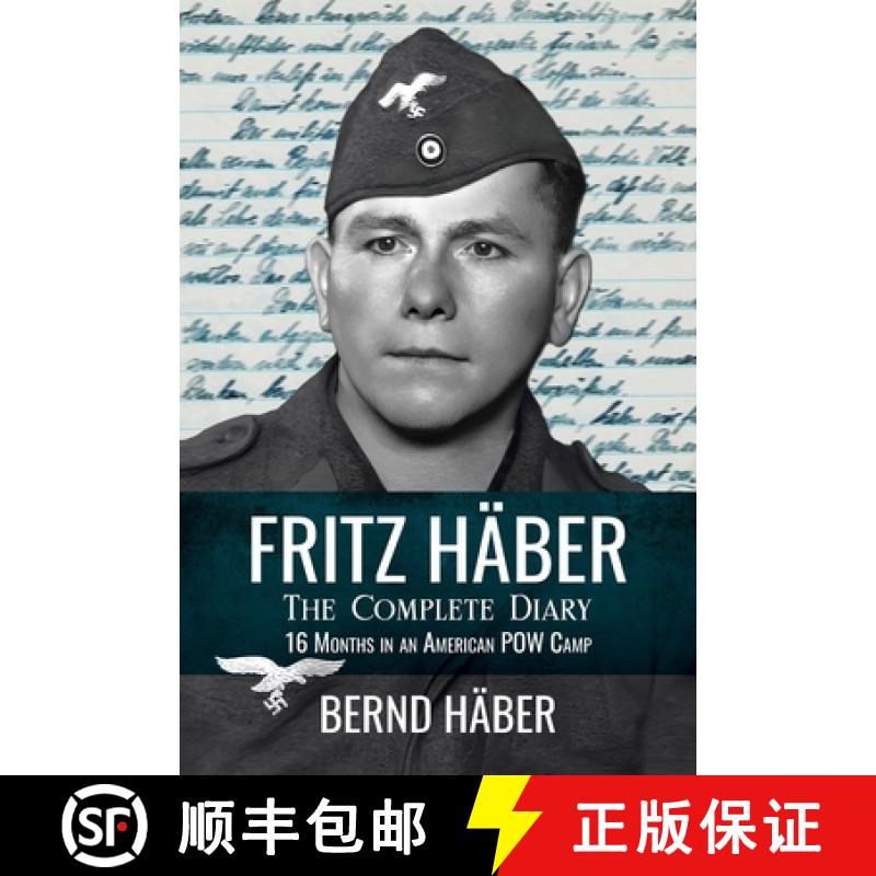【3-4周达】Fritz Häber, The Complete Diary: 16 Months in an American POW Camp [9781956203424]