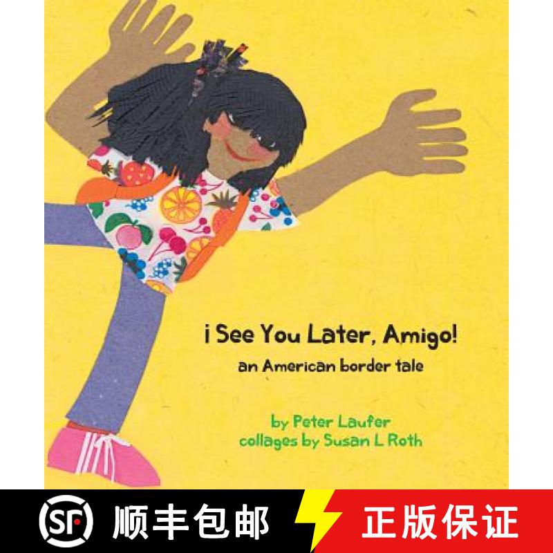 预订 ¡See You Later, Amigo! an American border tale [9781939604101]
