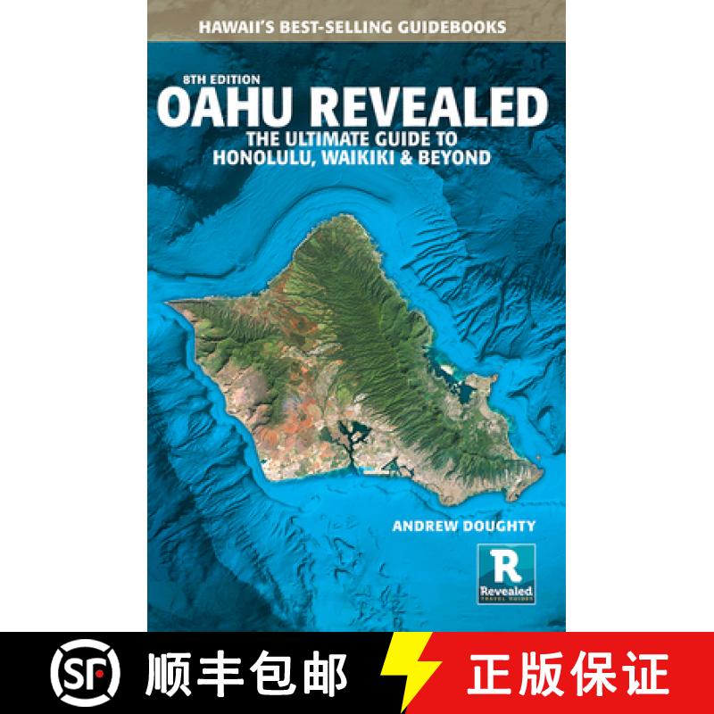 预订 Oahu Revealed: The Ultimate Guide to Honolulu, Waikiki & Beyond [9781949678208]