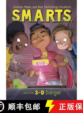 预订 S.M.A.R.T.S. and the 3-D Danger [9781496504739]