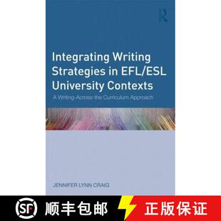 【3-4周达】Integrating Writing Strategies in EFL/ESL University Contexts : A Writing-Across-the-Curri... [9780415896719]